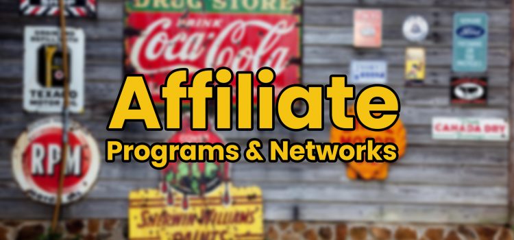 What Are Affiliate Programs and Networks
